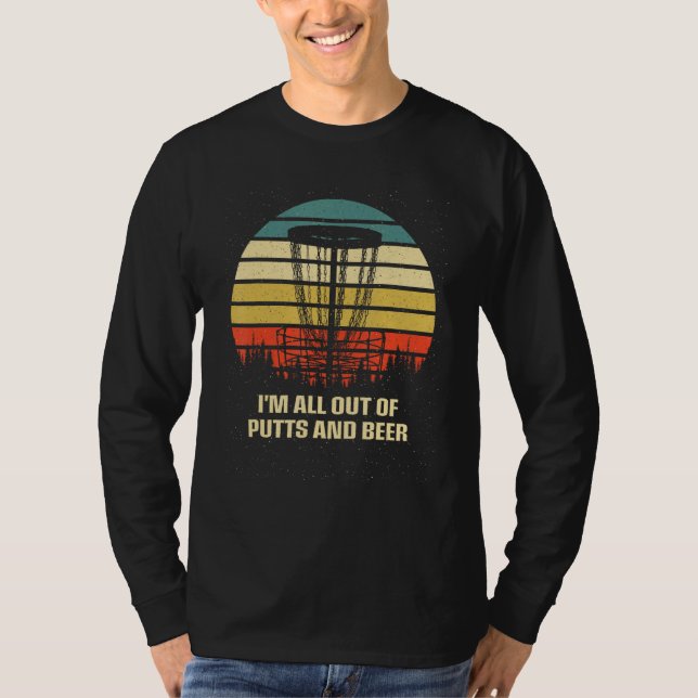 Camiseta All Out of Putts and Beer Disc Golf Drinking Golfe (Frente)