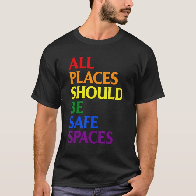 Camiseta All Places Should Be Safe Spaces Gay Pride Ally LG (Frente)