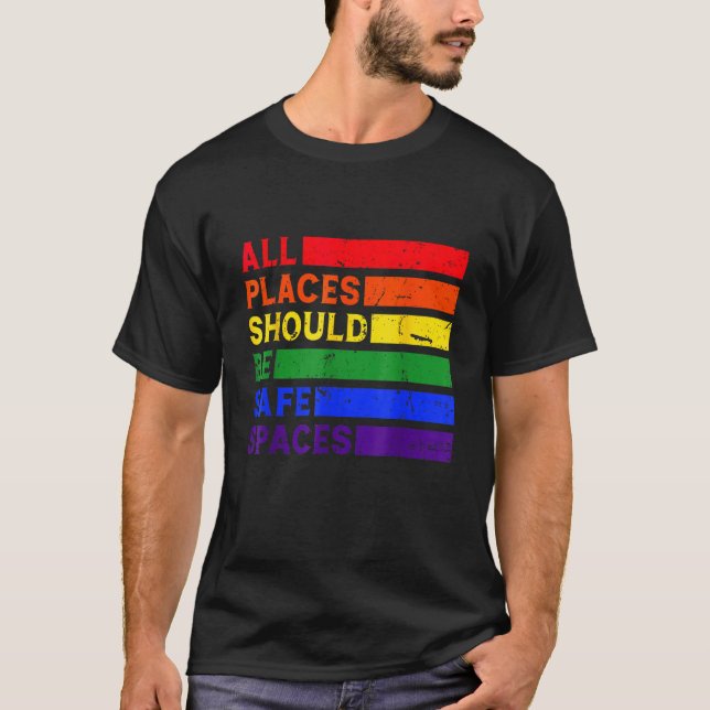 Camiseta All Places Should Be Safe Spaces Gay Pride Ally LG (Frente)
