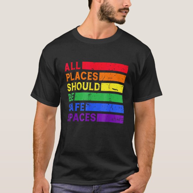 Camiseta All Places Should Be Safe Spaces Gay Pride Ally LG (Frente)