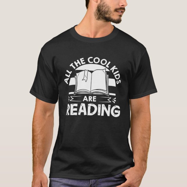 Camiseta All The Cool Kids Are Reading  Book Reading (Frente)