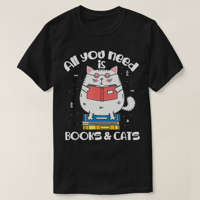Camiseta All You Need Is Books And Cats Funny Cat Reading B (Frente do Design)