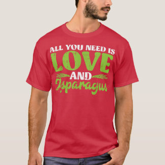 Camiseta All You Need Is Love And Asparagus 
