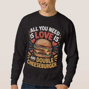 Camiseta All You Need Love Double Cheeseburger