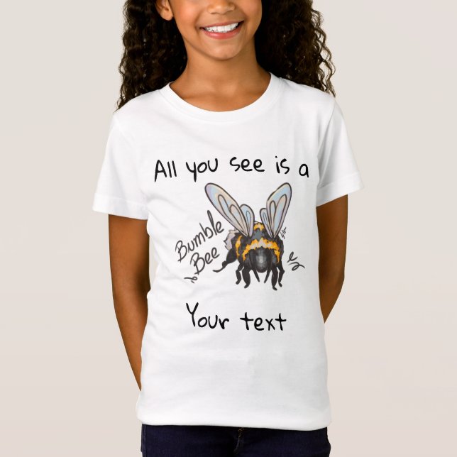 Camiseta All you see, Bumble Bee  (Frente)