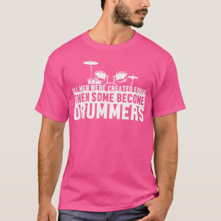 Camiseta Alle Menschen Sind Ggleich Manche Sind Drummer Dru
