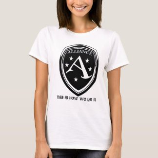 Camiseta Alliance isto é como nós o fazemos