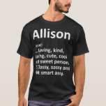 Camiseta ALLISON Definição Personalizada Funny Birthday<br><div class="desc">ALLISON Definição Personalizada Engraçado Aniversário. Veja nossa seleção de camisa de aniversário para o melhor em peças únicas ou personalizadas feitas à mão de nossos compras.</div>