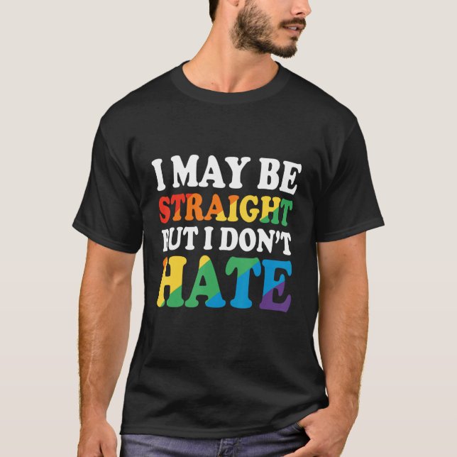 Camiseta Ally - I May Be Straight But I Don't Hate (Frente)