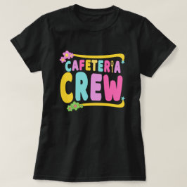 Camiseta Almoço da Escola de Tripulação de Café Trabalhador