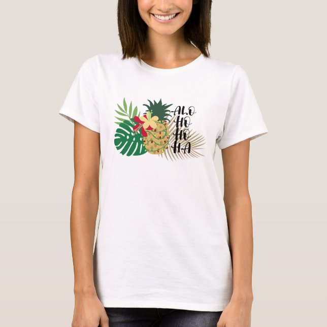 Camiseta ALO-HO-HO-HA-HA-abacaxi tropical havaiano (Frente)