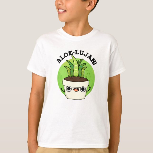 Camiseta Aloe-llujah Funny Aloe Vera Pun (Frente)