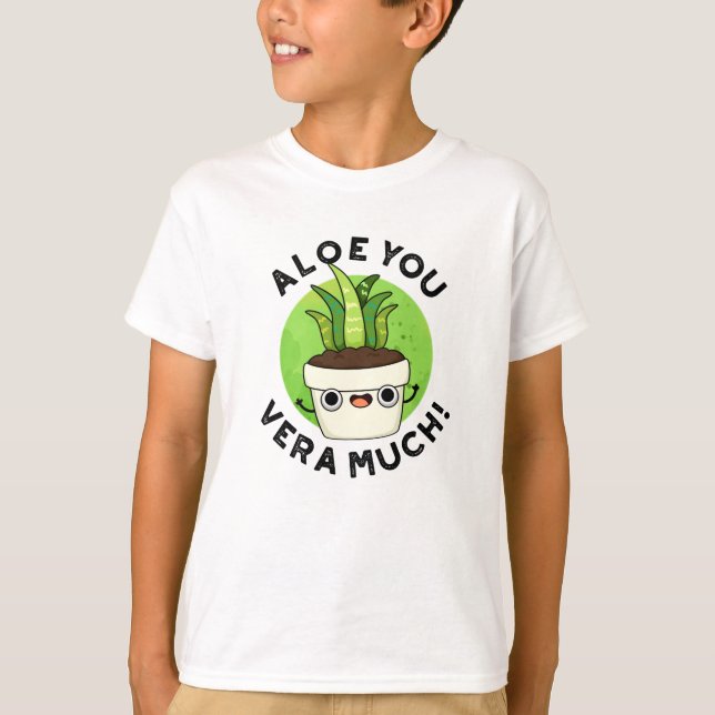Camiseta Aloe You Vera Muito Engraçado Planta Pun (Frente)