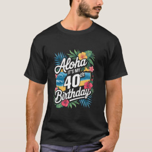 Camiseta Aloha aniversário de 40 anos Havaiano Tema Hawaii