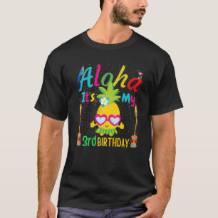 Camiseta Aloha É a minha aniversário de 3 anos Hawaii Ter