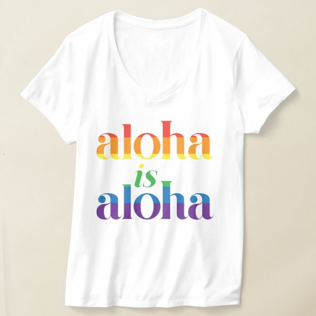 Camiseta Aloha É Aloha Orgulho Arco-íris Havaí (Postura )