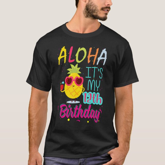 Camiseta Aloha É o meu 12 Birthday Havaiano 12 Anos Todd (Frente)