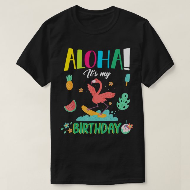 Camiseta Aloha É O Meu Aniversário Feliz Verão Flamingo (Frente do Design)