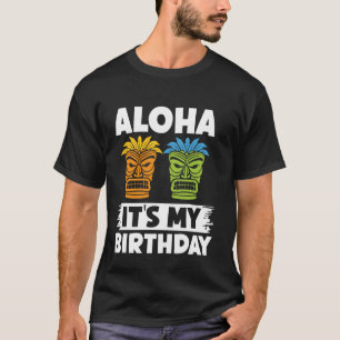 Camiseta Aloha É o meu aniversário - Luau Kahuna Art Hawaii