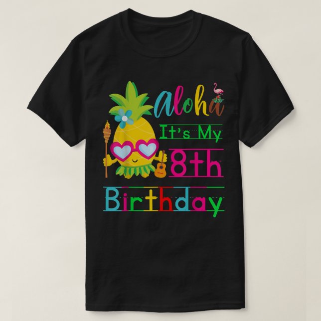 Camiseta Aloha, é o meu oitavo aniversário, Hawaii, segunda (Frente do Design)