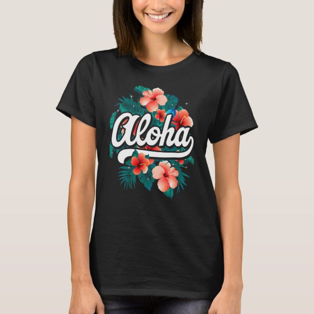 Camiseta Aloha Flowers Hawaiian  Hawaii Beach Luau Party (Frente)
