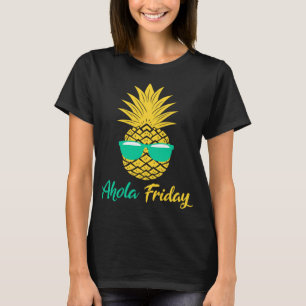 Camiseta Aloha Friday Pineapple Dava Pineappel Fruta de Ver