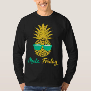 Camiseta Aloha Friday Pineapple Dava Pineappel Fruta de Ver