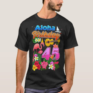 Camiseta Aloha Hawaii, 45 anos, aniversário de 45 dias, Fla