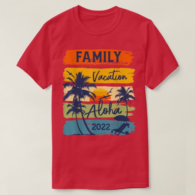 Camiseta Aloha Hawaii Hawaiian Vacation 2022 Matching Famil (Frente do Design)