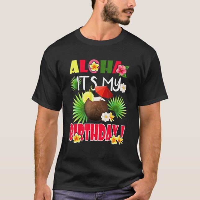 Camiseta Aloha Hawaiian É Minha Festa de aniversário Floral (Frente)