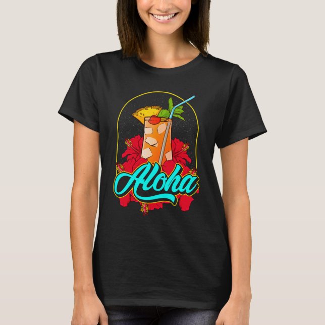 Camiseta Aloha Mai Tai Cocktail from Hawaii With Pretty Hib (Frente)