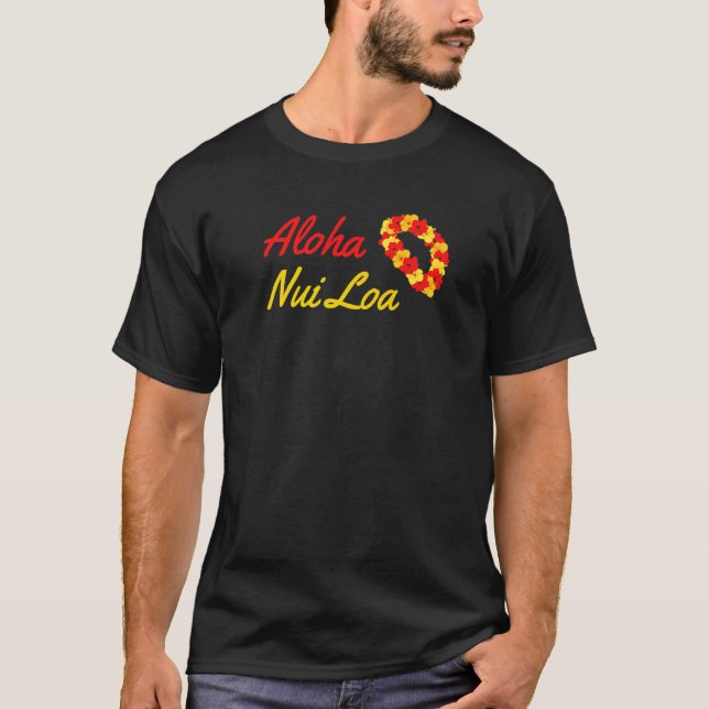 Camiseta Aloha Nui Loa Hawaiian Dizendo Muito Aloha Muito (Frente)