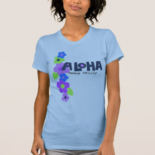 Camiseta Aloha Quer Dizer Olá, Senhoras, T-Shirt