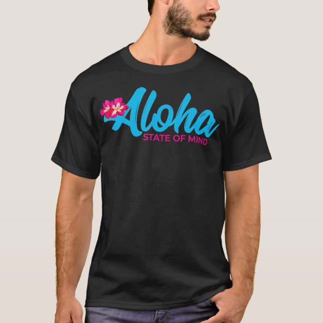 Camiseta Aloha State Of Mind Hawaii 2023 Vacation Hawaiian (Frente)