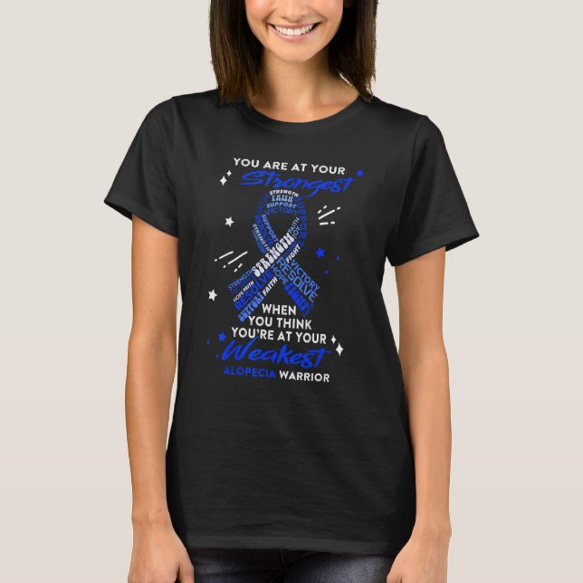 Camiseta Alopecia Warrior You Are At Your Strongest (Frente)