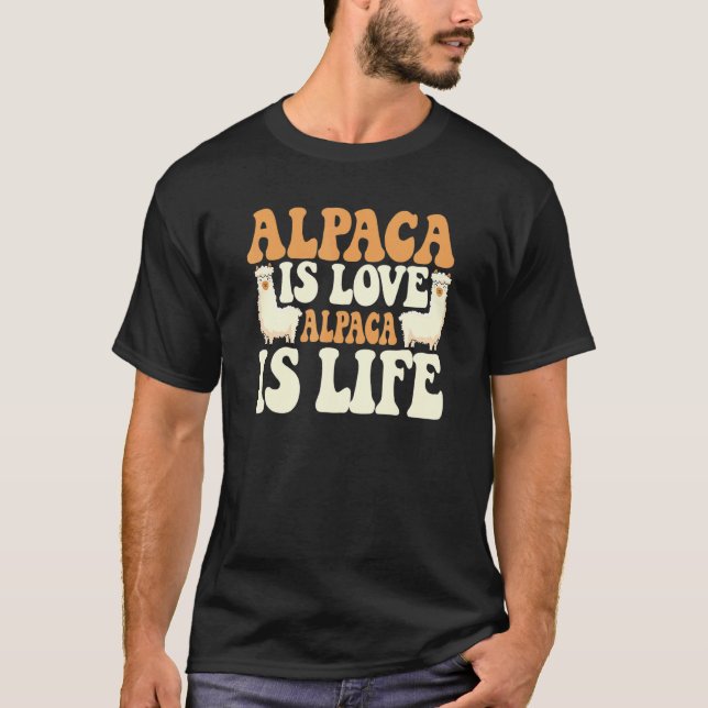 Camiseta Alpaca Is Love Pako Huacaya Lama Alpaca Breeder Al (Frente)