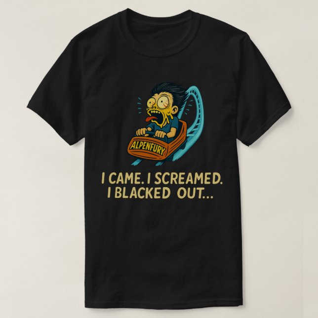Camiseta AlpenFury Coaster Survivor – Eu Vim, Eu Gritei, Eu (Frente do Design)