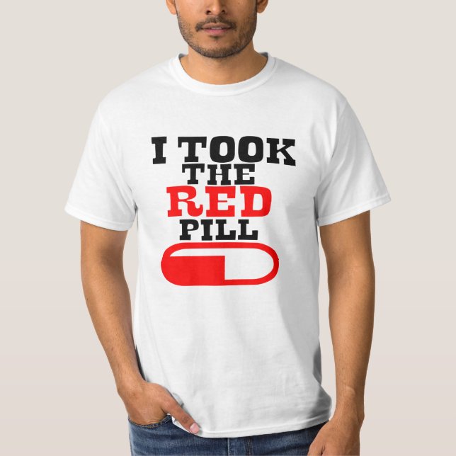 Camiseta Alpha male I TOOK THE RED PILL (Frente)