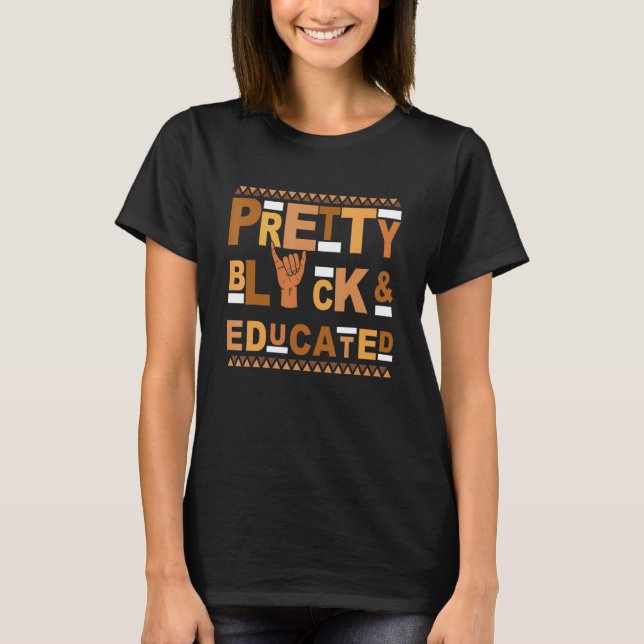 Camiseta Alpha Pretty Black Educated African American Pride (Frente)