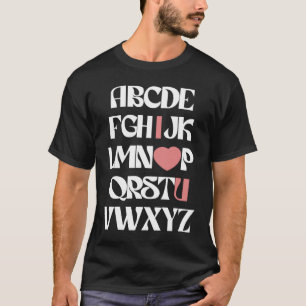 Camiseta ALPHABET ABC EU AMO VOCÊ Dia de os namorados Profe