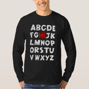 Camiseta Alphabet Hi Nervoso Primeiro Dia Da Rua De Profess