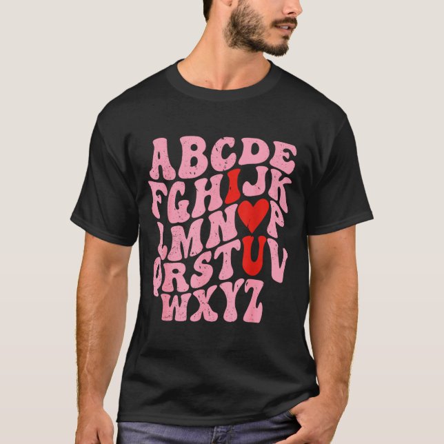 Camiseta Alphabet I Love You Valentines Day Heart Teacher K (Frente)