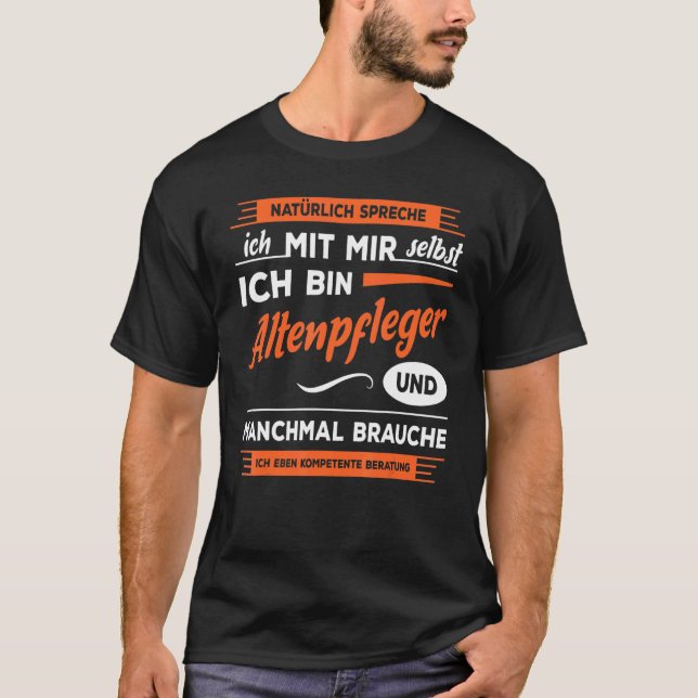 Camiseta Altenpfleger Say Kompetente Beratung Pflegekraf (Frente)