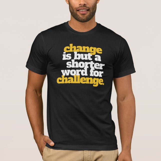 Camiseta Alteração e desafio inspiracionais (Frente)