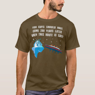 Camiseta Alterações Climáticas 1912 Titanic Iceberg Funny C