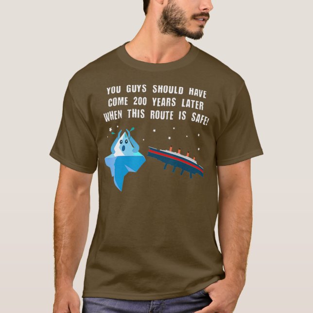 Camiseta Alterações Climáticas 1912 Titanic Iceberg Funny C (Frente)