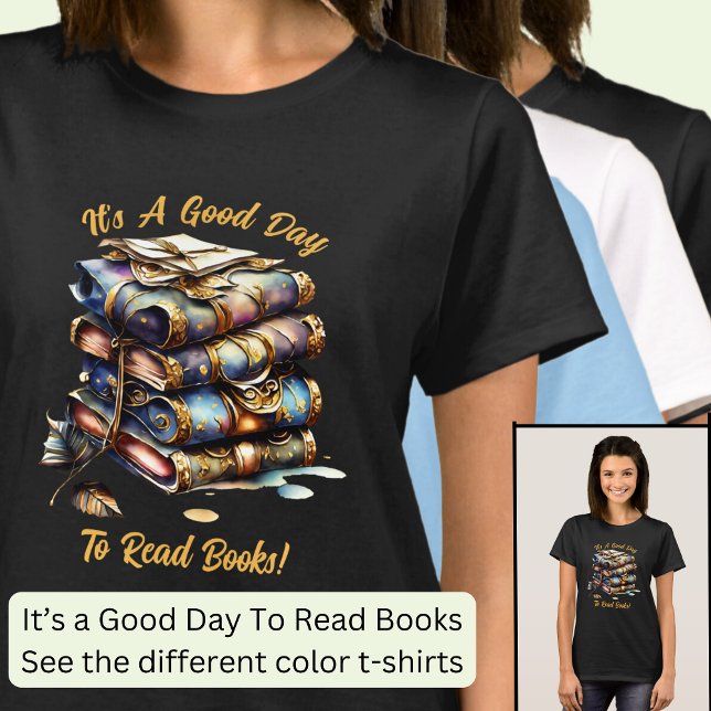 Camiseta Alterar texto, é um bom dia ler livros, livro (Criador carregado)
