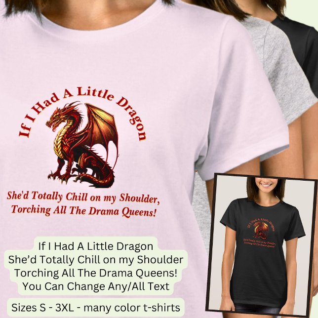 Camiseta Alterar Texto, Pequeno Dragão Atormentando Filas d (Criador carregado)