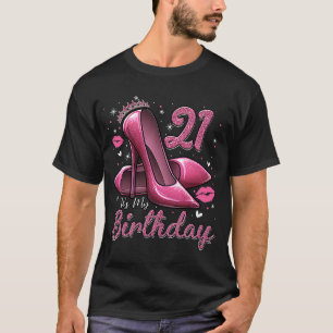 Camiseta Altos saltos entrando no meu aniversário de 21 ano