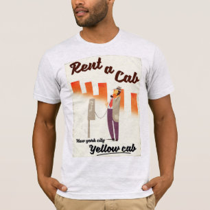 Camiseta Alugue um Táxi! Cartaz do táxi amarelo de NYC